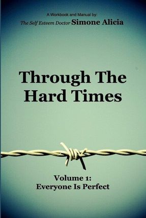 Through the Hard Times