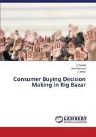 Consumer Buying Decision Making in Big Bazar