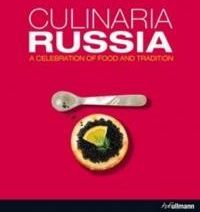 洋書 Culinaria Russia: A Celebration of Food Culinaria Russia: A Celebration Of Food And Tradition