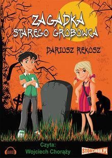 Zagadka starego grobowca (Audiobook)