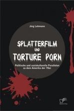 Splatterfilm Und Torture Porn - Literatura obcojęzyczna - Ceny i ...