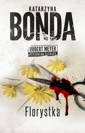 Florystka. Hubert Meyer. Tom 3