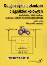 Zdjęcie Diagnostyka uszkodzeń ciągników kołowych Identyf.relacji... - Kętrzyn