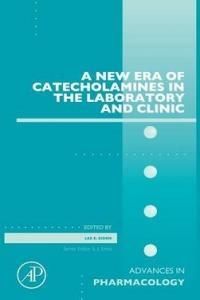 A New Era Of Catecholamines In The Laboratory And Clinic