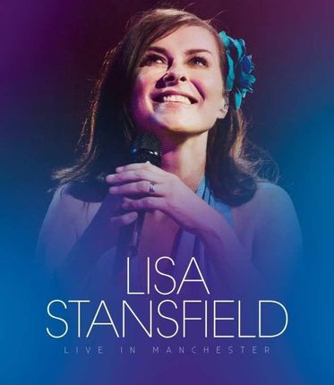 Lisa Stansfield: Live in Manchester (DVD)