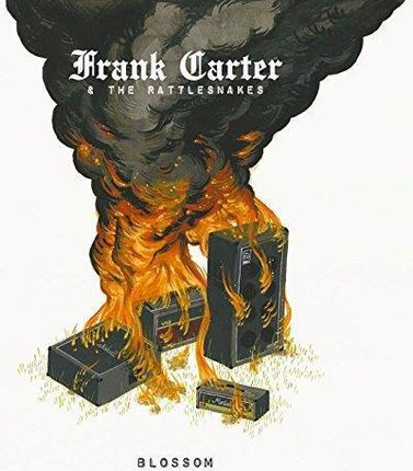 Frank Carter & The Rattlesnakes - Blossom (Winyl)