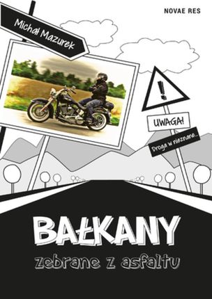 Bałkany zebrane z asfaltu (E-book)