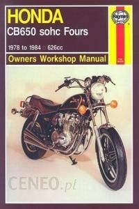 Honda Cb650 Sohc Fours Owners Workshop Manual: 1978 To 1984 - Literatura Obcojęzyczna - Ceny I Opinie - Ceneo.pl