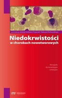 Zdjęcie Niedokrwistości w chorobach nowotworowych. Monografia dla hematologów i onkologów - Kłecko