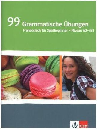 Génération pro / 99 Grammatische Übungen - Niveau intermédiaire