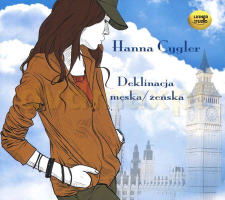Deklinacja Męska/Żeńska - Hanna Cygler  (Audiobook)