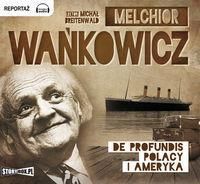 De profundis Polacy i Ameryka (Audiobook)