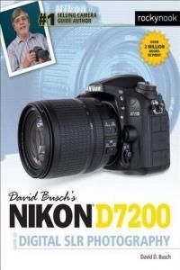 David Buschas Nikon D7200 Guide to Digital Slr Photography