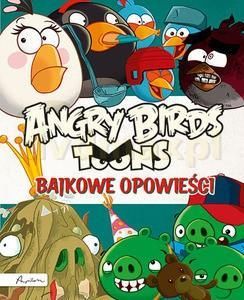 Angry Birds Toons. Bajkowe opowieści (twarda)