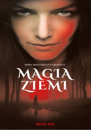 Magia ziemi - Anna Małgorzata Grądzka (E-book)