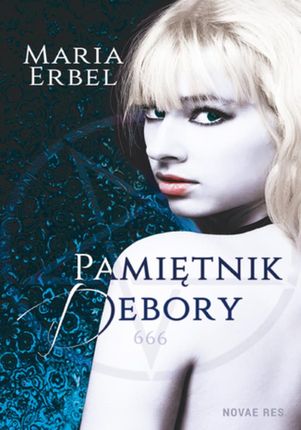 Pamiętnik Debory - Maria Erbel (E-book)