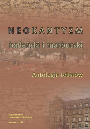 Neokantyzm badeński i marburski (E-book)