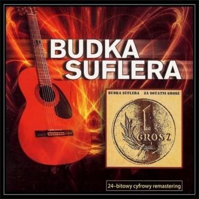 Budka Suflera - Za Ostatni Grosz (CD)