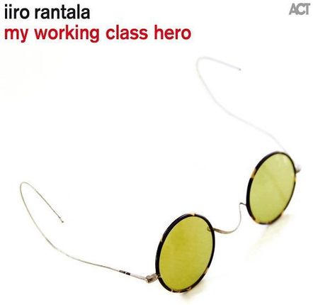 Iiro Rantala - My Working Class Hero (Winyl)