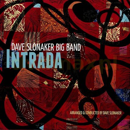 Dave Slonaker Big Band - Intrada (CD)