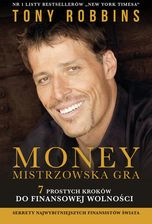 Money. Mistrzowska gra. 7 prostych kroków do wolności finansowej - Tony Robbins (twarda) - zdjęcie 1