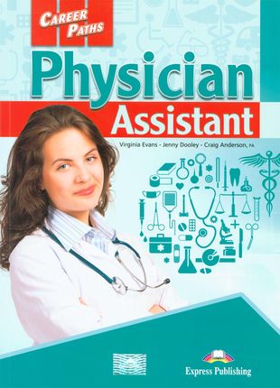 Career Paths Physician Assistant Students Book