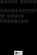 Zdjęcie Uniwersytet w dobie przemian. Adaptacje instytucji akademickich do nowych warunków w Polsce i Europie - Staszów