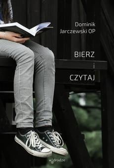 Bierz i czytaj - Dominik Jarczewski (E-book)