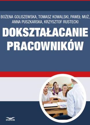Dokształcanie pracowników - obowiązki i przywileje (E-book)