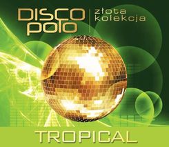 Zdjęcie Tropical - Zapach Bzu Złota Kolekcja Disco Polo (CD) - Bełchatów