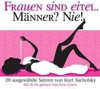 Gortz,Sven Frauen Sind Eitel. Manner? Nie Von K. Tu (CD)