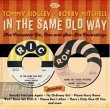 Tommy Ridgley & Bobby Mitchell In The Same Old Way  The Complete Ric (CD)