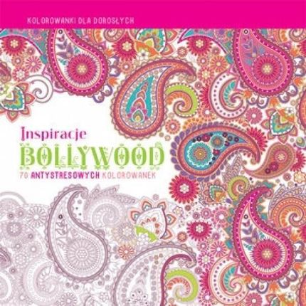 Inspiracje Bollywood. Kolorowanki dla dorosłych
