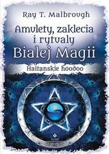 Zdjęcie Amulety zaklęcia i rytuały białej magii - Bartoszyce