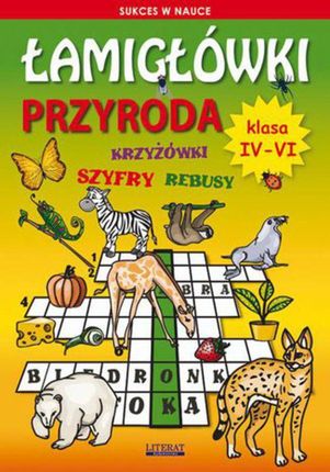 Łamigłówki Przyroda Klasa 4-6 Grzegorz Wrocławski (E-book)