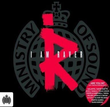 Ministry Of Sound - I Am Raver Ministry Of Sound - I Am Raver (CD)