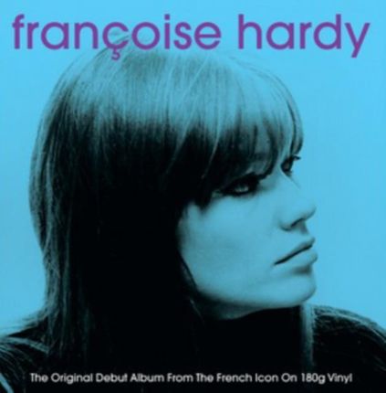 Francoise Hardy - Francoise Hardy (180G) Francoise Hardy - Francoise Hardy (Winyl)