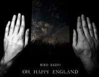Bird Radio Oh Happy England - Special (CD)