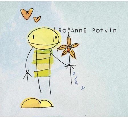 Roxanne Potvin Play (CD)