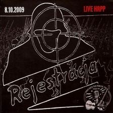 Zdjęcie Rejestracja Live Hrpp 8.10.2009 (CD) - Sławków