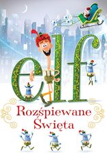 Zdjęcie Elf: Rozśpiewane święta (DVD) - Tuszyn