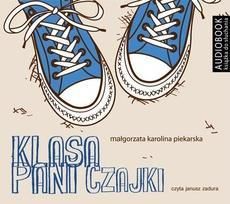 Klasa Pani Czajki Małgorzata Karolina Piekarska (E-book)