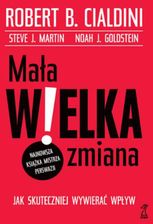 Zdjęcie Mała WIELKA zmiana. Jak skuteczniej wywierać wpływ (E-book) - Kargowa