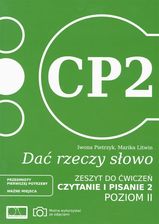 Zdjęcie Dać rzeczy słowo. Czytanie i pisanie 2. Poziom 2 - Śrem
