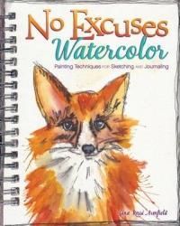 No Excuses Watercolor