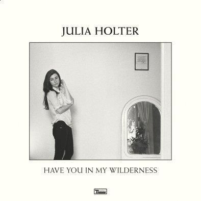 Julia Holter Have You In My Wilderness (Winyl)