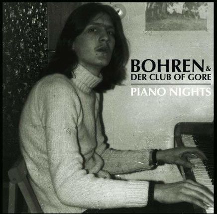 Bohren & Der Club Of Gore Piano Nights (CD)