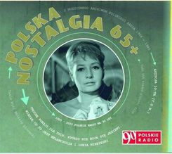 Płyta kompaktowa Różni Wykonawcy - Polska Nostalgia 65+. Audycja 10 (CD) - zdjęcie 1
