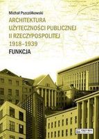 Zdjęcie Architektura użyteczności publicznej II Rzeczypospolitej 1918–1939. Funkcja - Międzyrzec Podlaski