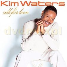 Kim Waters All For Love (CD)